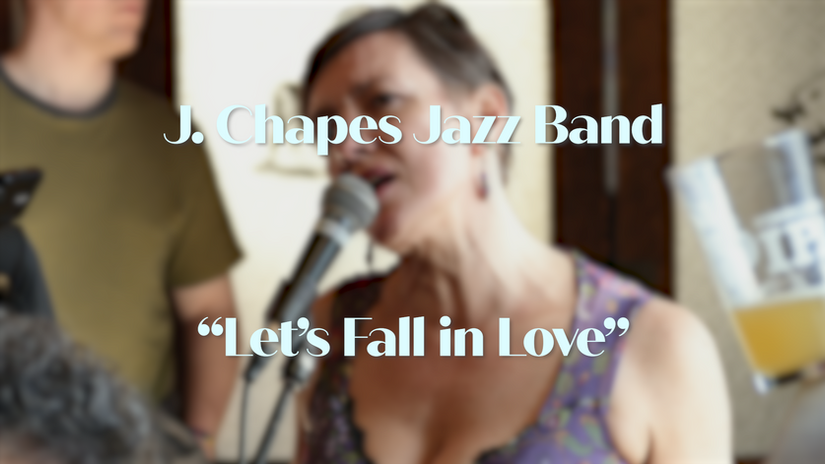 "Let's Fall in Love" J. Chapes Jazz Band